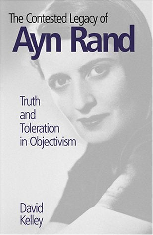 The Contested Legacy of Ayn Rand: Truth and Toleration in Objectivism Law