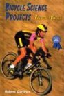 Product Image: Bicycle Science Projects: Physics on Wheels (Science Fair Success)