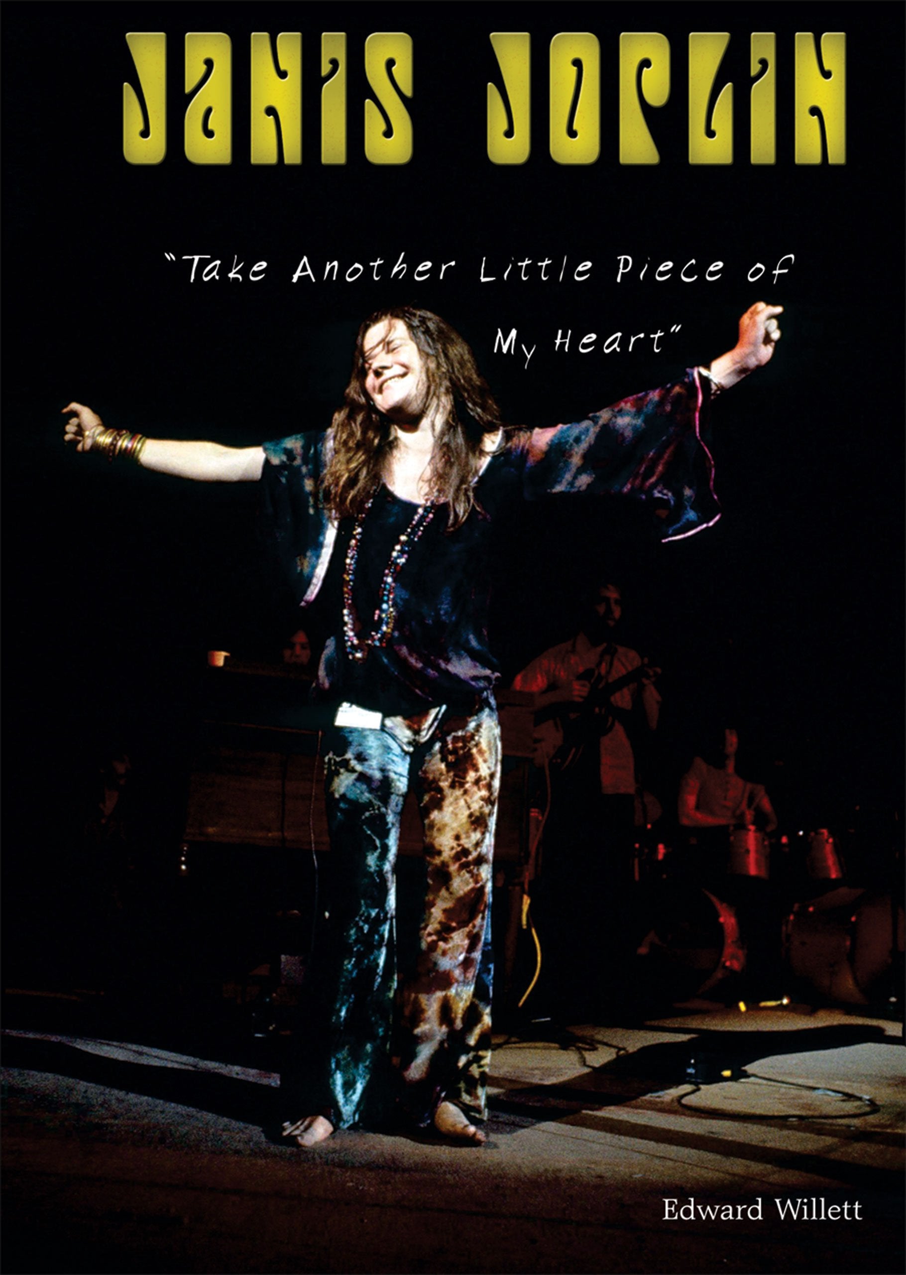 Janis Joplin: Take Another Little Piece of My Heart book
