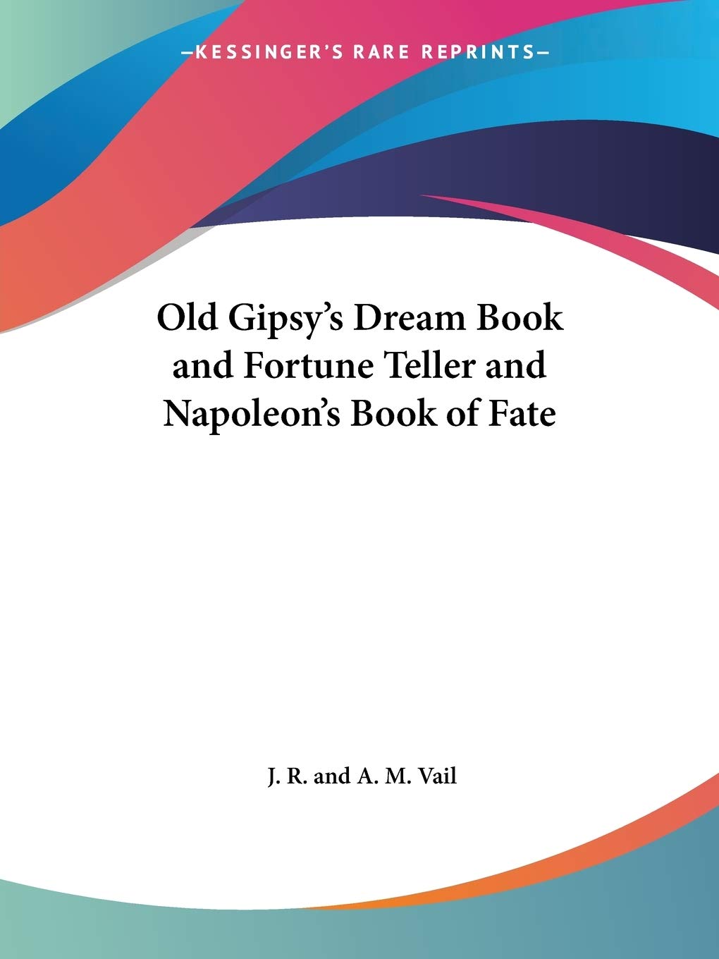 Old Gipsy's Dream Book and Fortune Teller and Napoleon's Book of Fate book