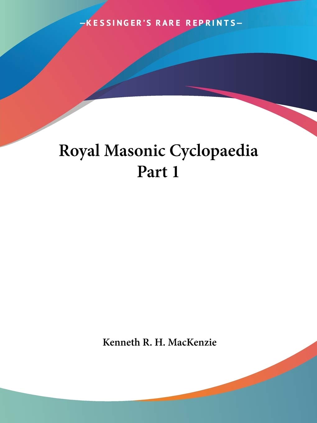 Royal Masonic Cyclopaedia Part 1 (Royal Masonic Cyclopaedia 1877) Law