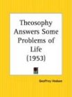 Theosophy Answers Some Problems of Life 1953 Religion & Esotericism