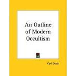 An Outline of Modern Occultism 1935 Religion & Esotericism