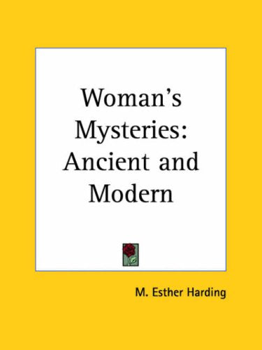 Woman's Mysteries Ancient Politics & History