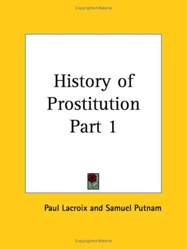 History of Prostitution 1931 (History of Prostitution V. I (1931)) Social Sciences