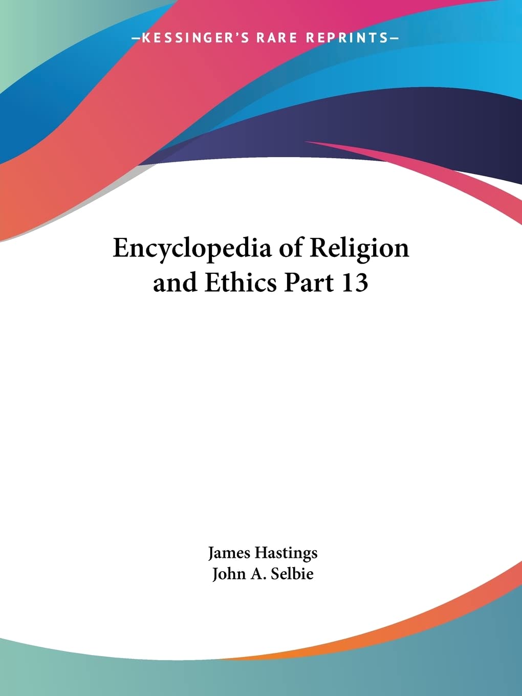 Encyclopedia of Religion (Encyclopedia of Religion & Ethics (1908)) Philosophy