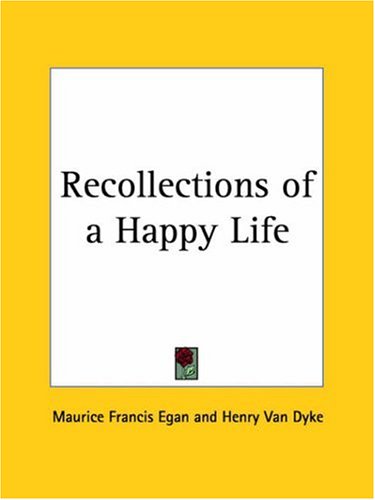 Recollections of a Happy Life 1924 Memories