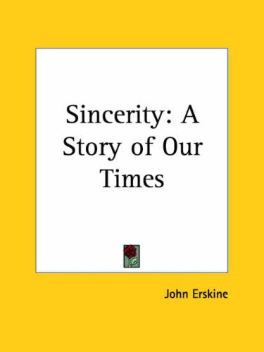 Sincerity: A Story of Our Times 1929 Contemporary literature