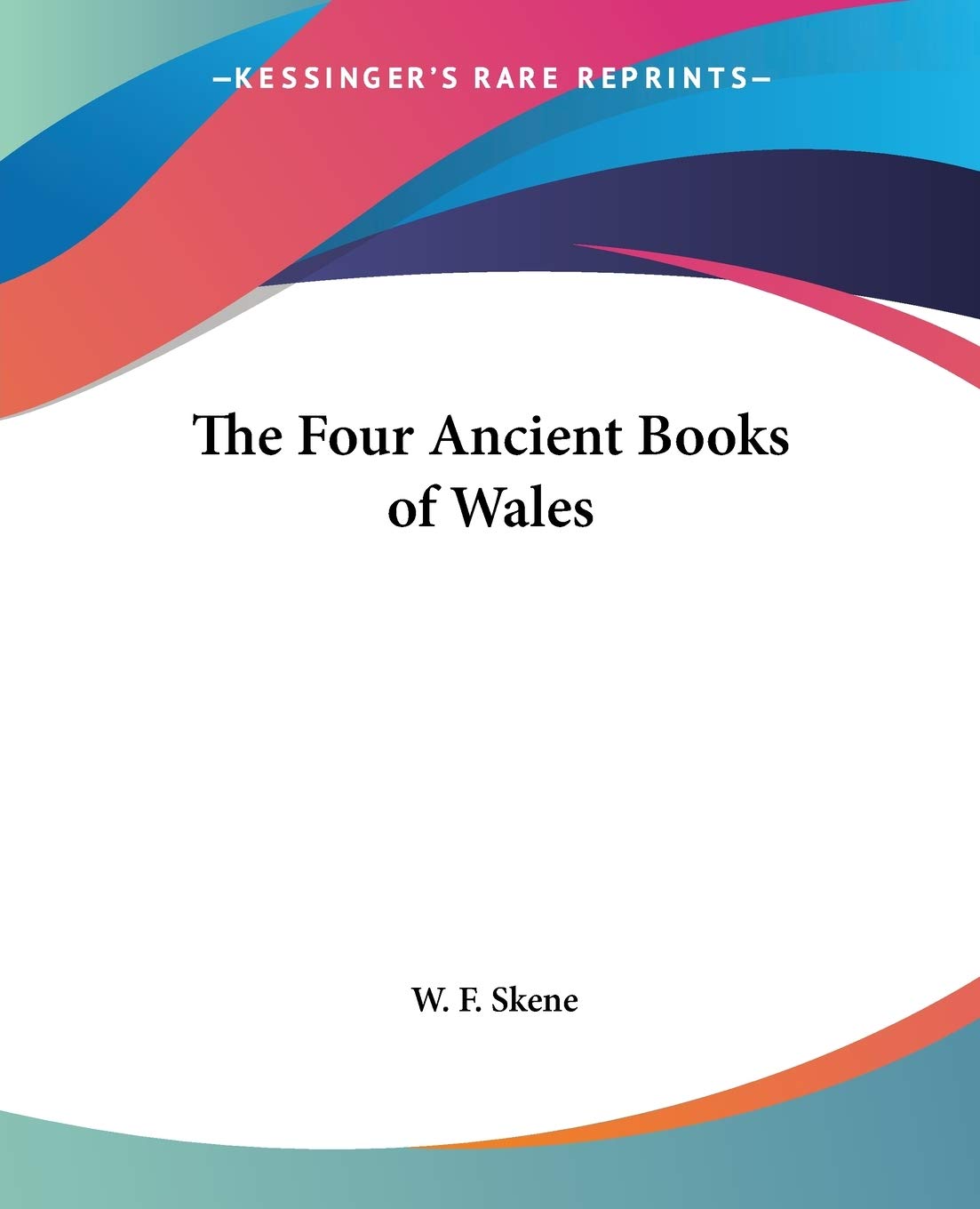 The Four Ancient Books of Wales Poetry