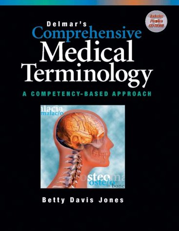 Delmar's Comprehensive Medical Terminology: A Competency-Based Approach Medicine