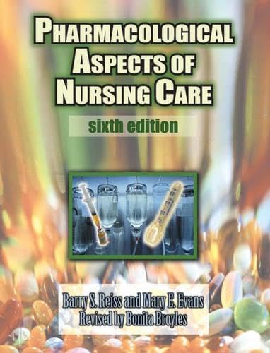Pharmacological Aspects of Nursing Care Medicine