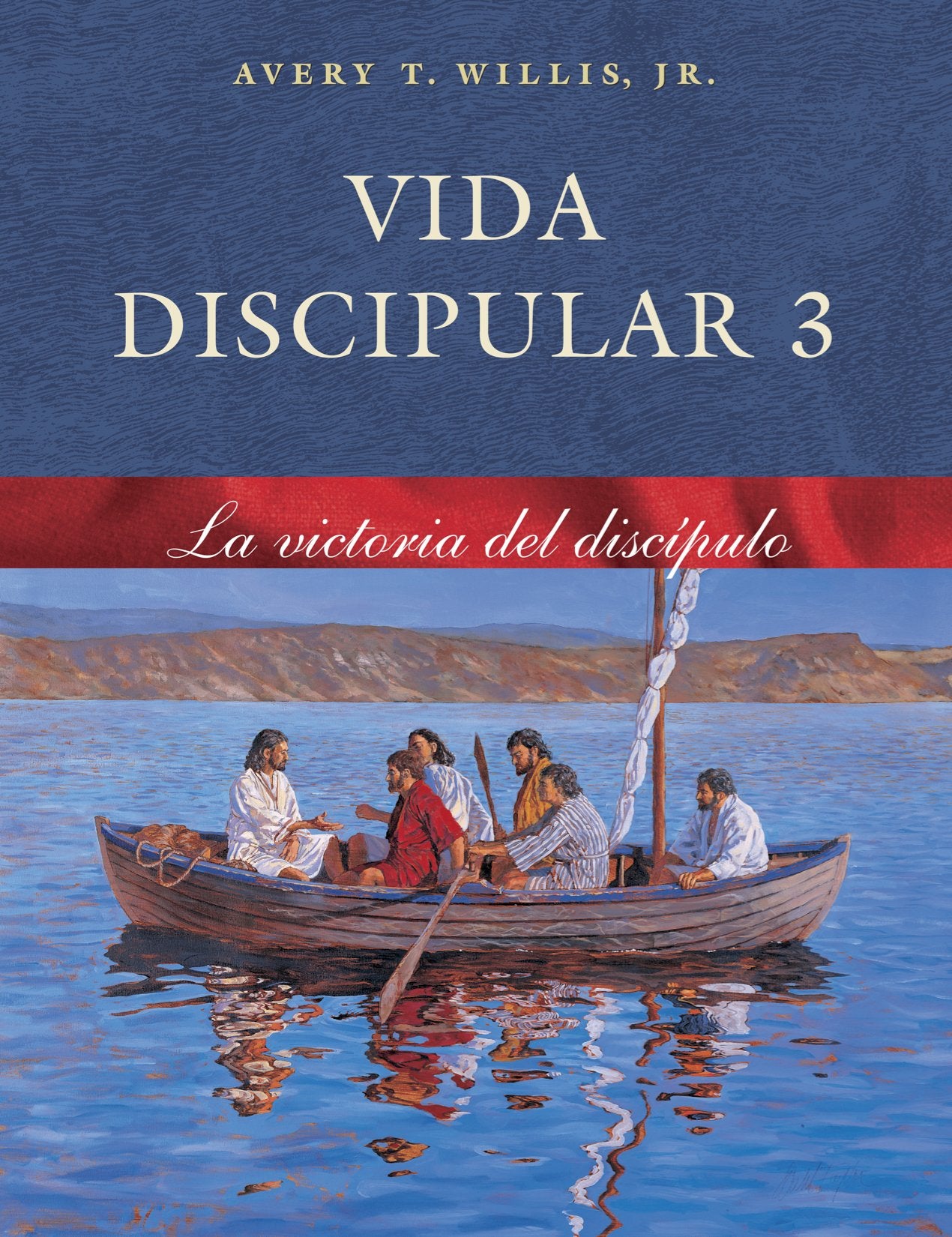 La Victoria del Discípulo /Disciple’s Victory (Masterlife, 3) Religion & Esotericism