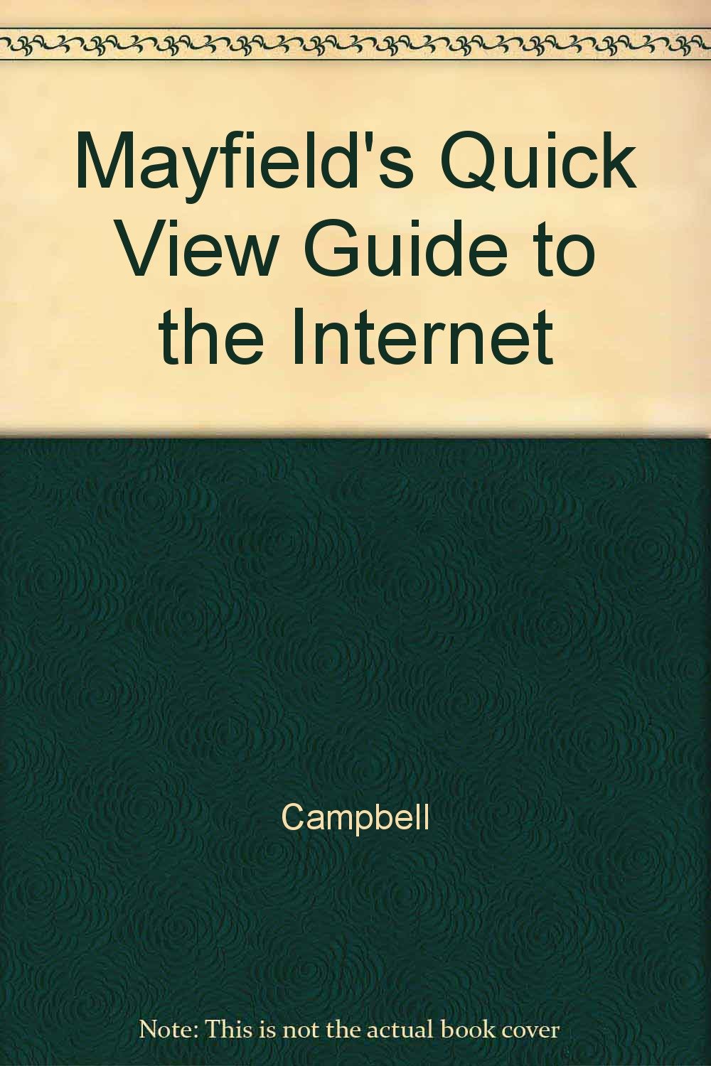 Mayfield's Quick View Guide to the Internet: For Students of English Computer Science