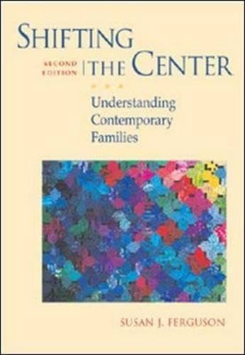 Shifting the Center: Understanding Contemporary Families Partnership & Love