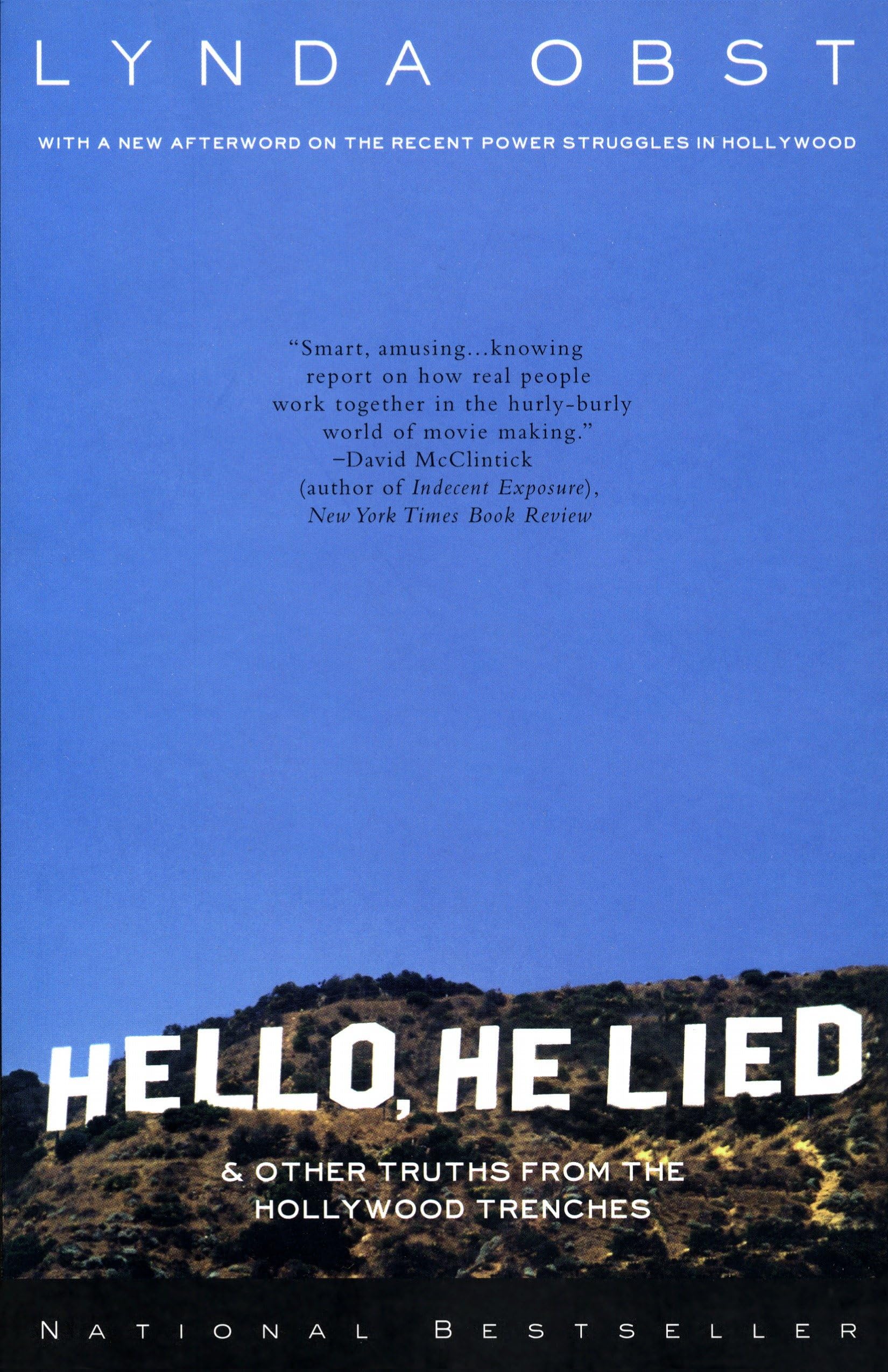Hello, He Lied: And Other Truths from the Hollywood Trenches Film, Art & Culture
