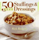 50 Best Stuffings & Dressings (365 Ways Series) Leisure, Home & Garden