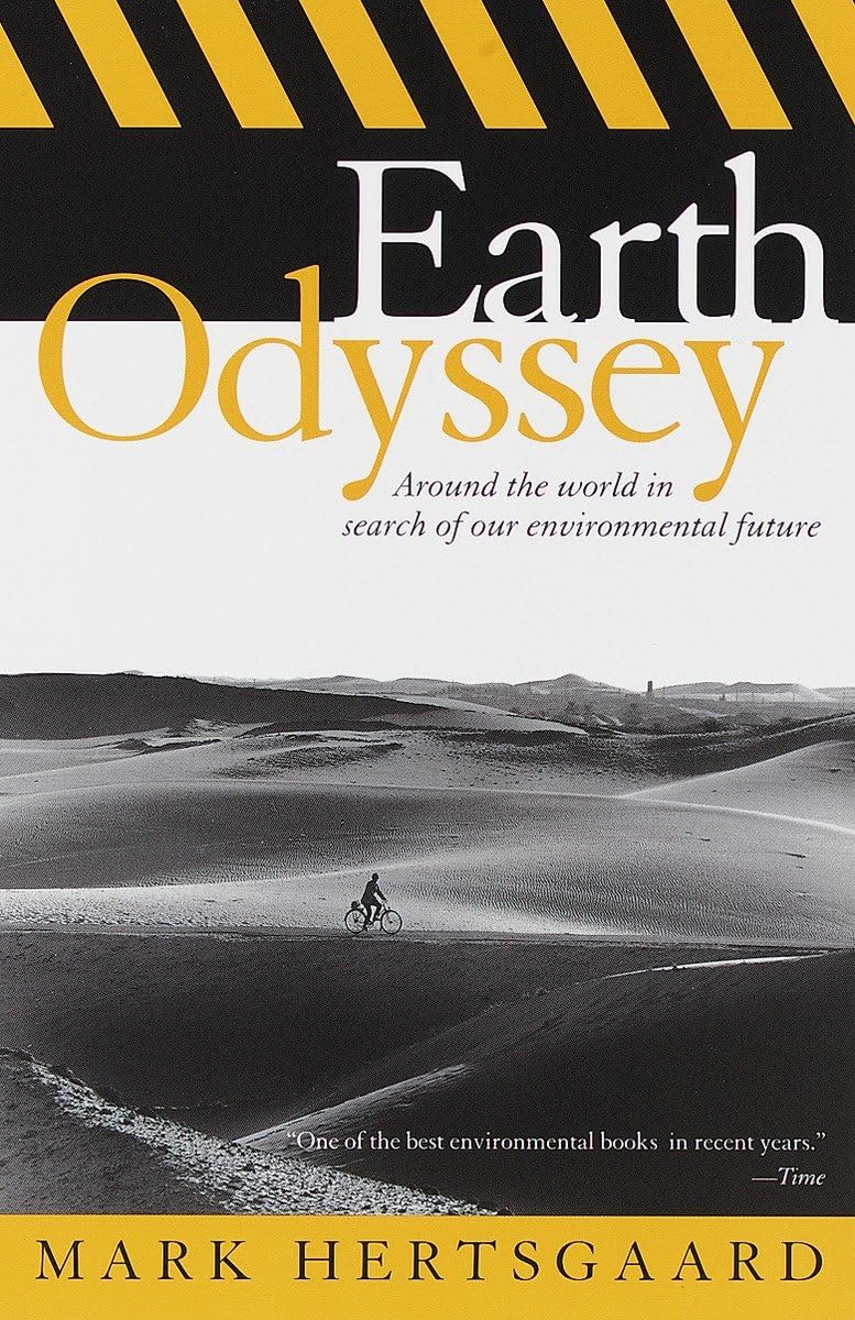 Earth Odyssey: Around the World in Search of Our Environmental Future Books