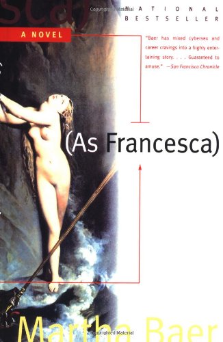 As Francesca. Inez an Francesca, engl. Ausgabe. Im Netz der Begierde, engl. Ausgabe: A Novel Contemporary literature