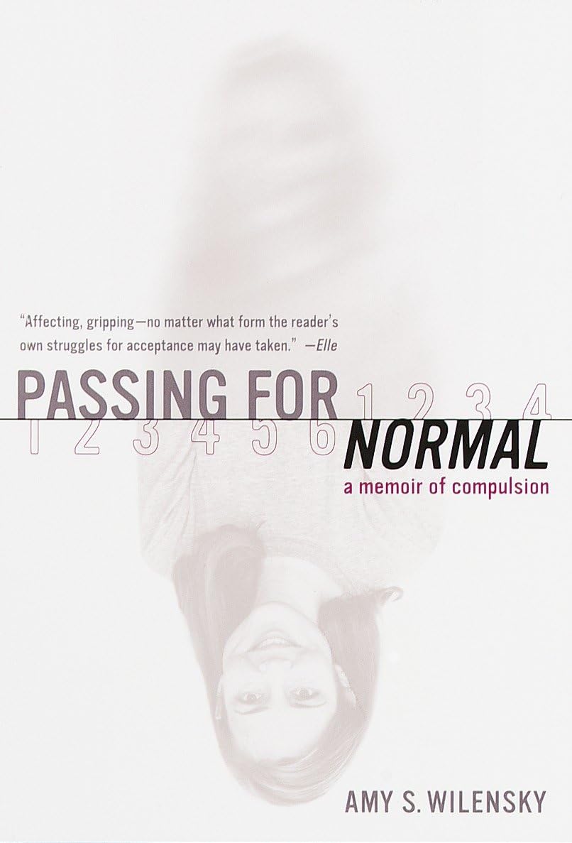 Passing for Normal: A Memoir of Compulsion Books