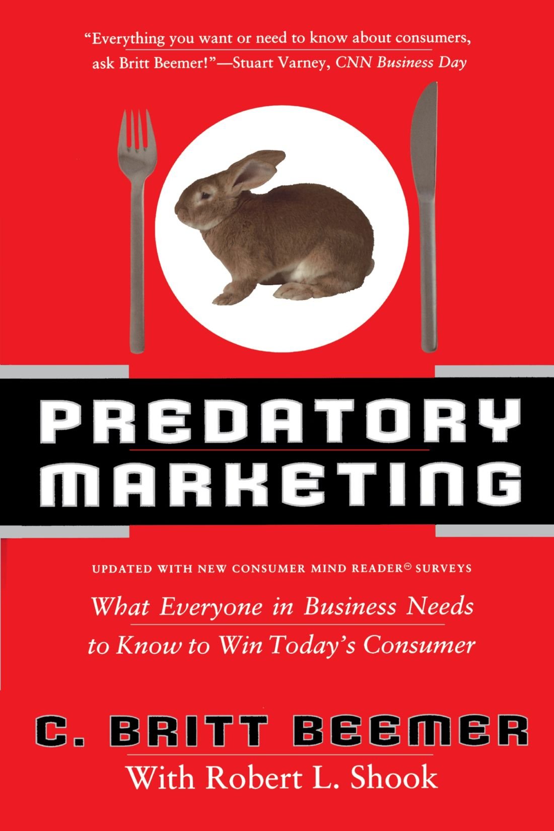 Predatory Marketing: What Everyone in Business Needs to Win Today's Consumer book