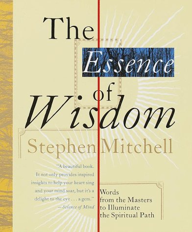 The Essence of Wisdom: Words from the Masters to Illuminate the Spiritual Path Religion & Esotericism