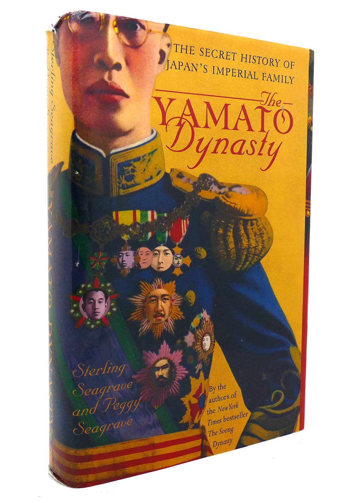 The Yamato Dynasty: The Secret History of Japan's Imperial Family Politics & History