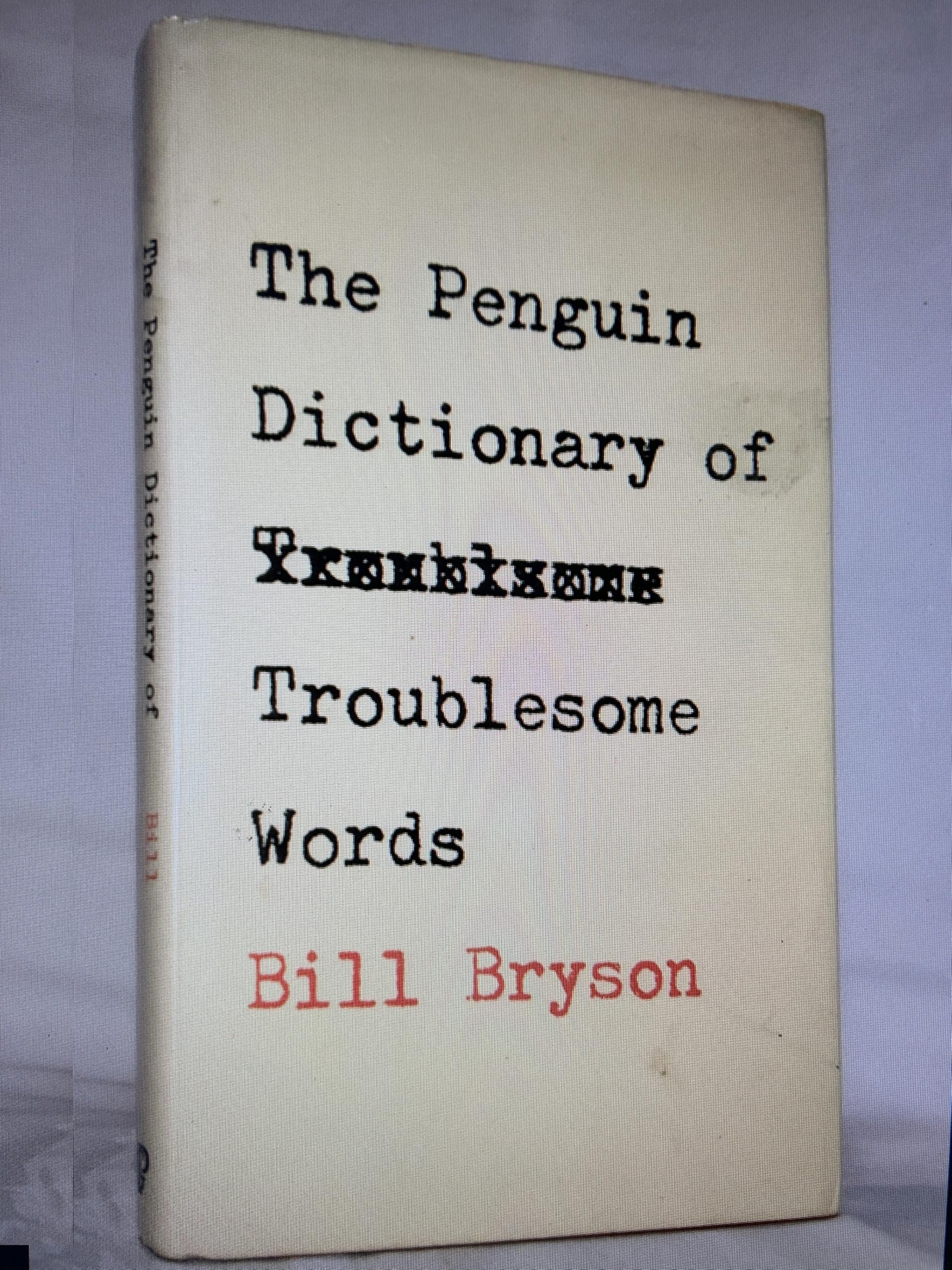 Bryson's Dictionary of Troublesome Words Media & Communication