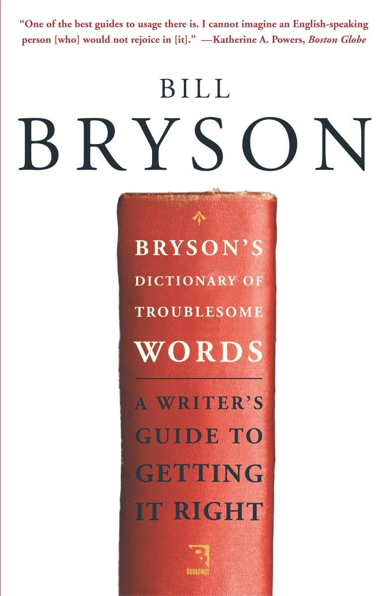 Bryson's Dictionary of Troublesome Words General education