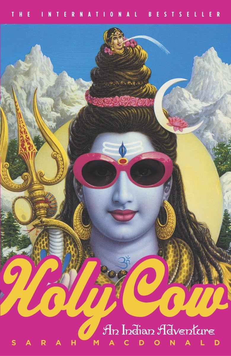 Holy Cow: An Indian Adventure Politics & Society