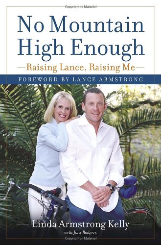 No Mountain High Enough: Raising Lance, Raising Me Inspiring women