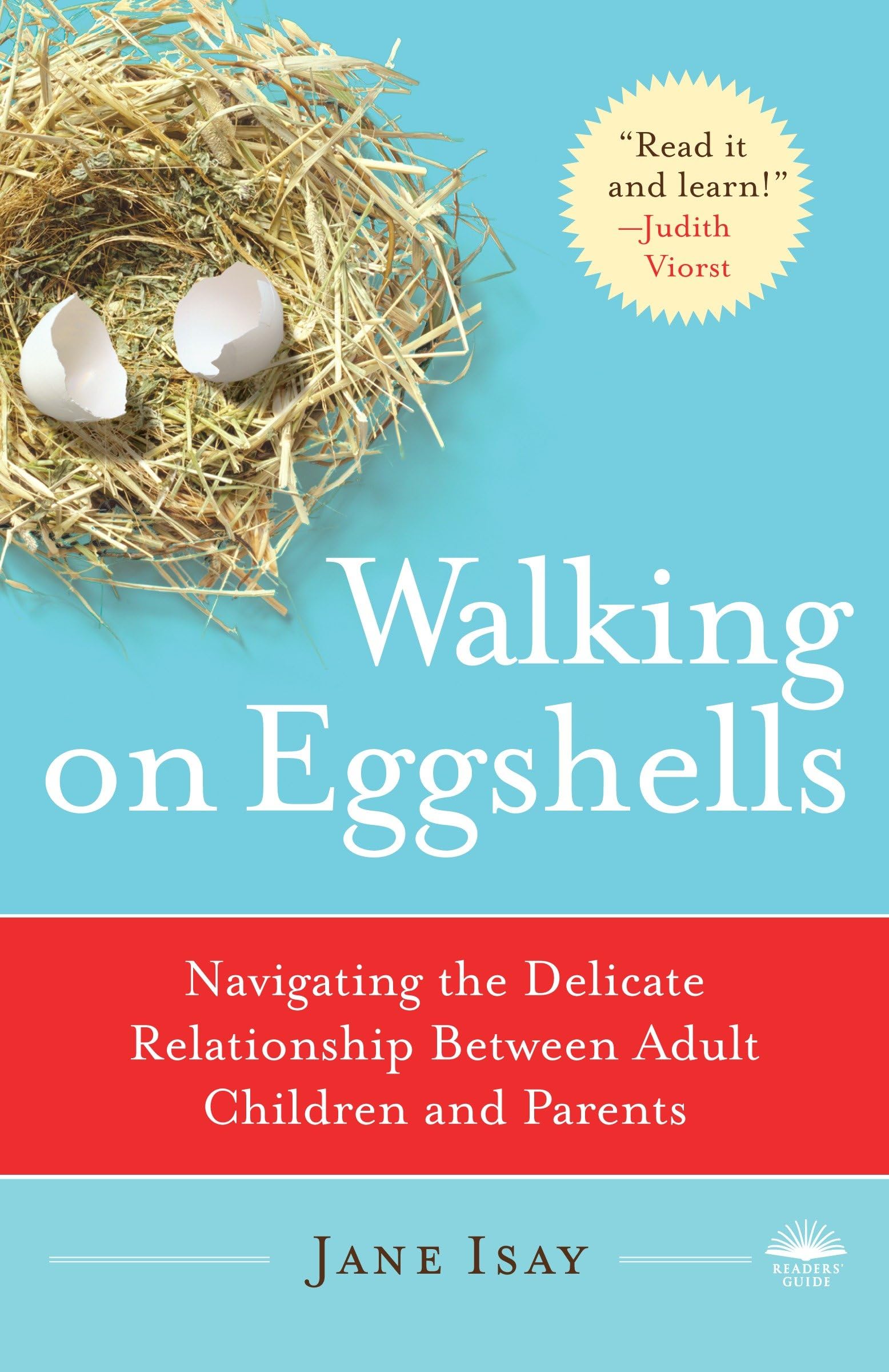 Walking on Eggshells: Navigating the Delicate Relationship Between Adult Children and Parents Social Sciences