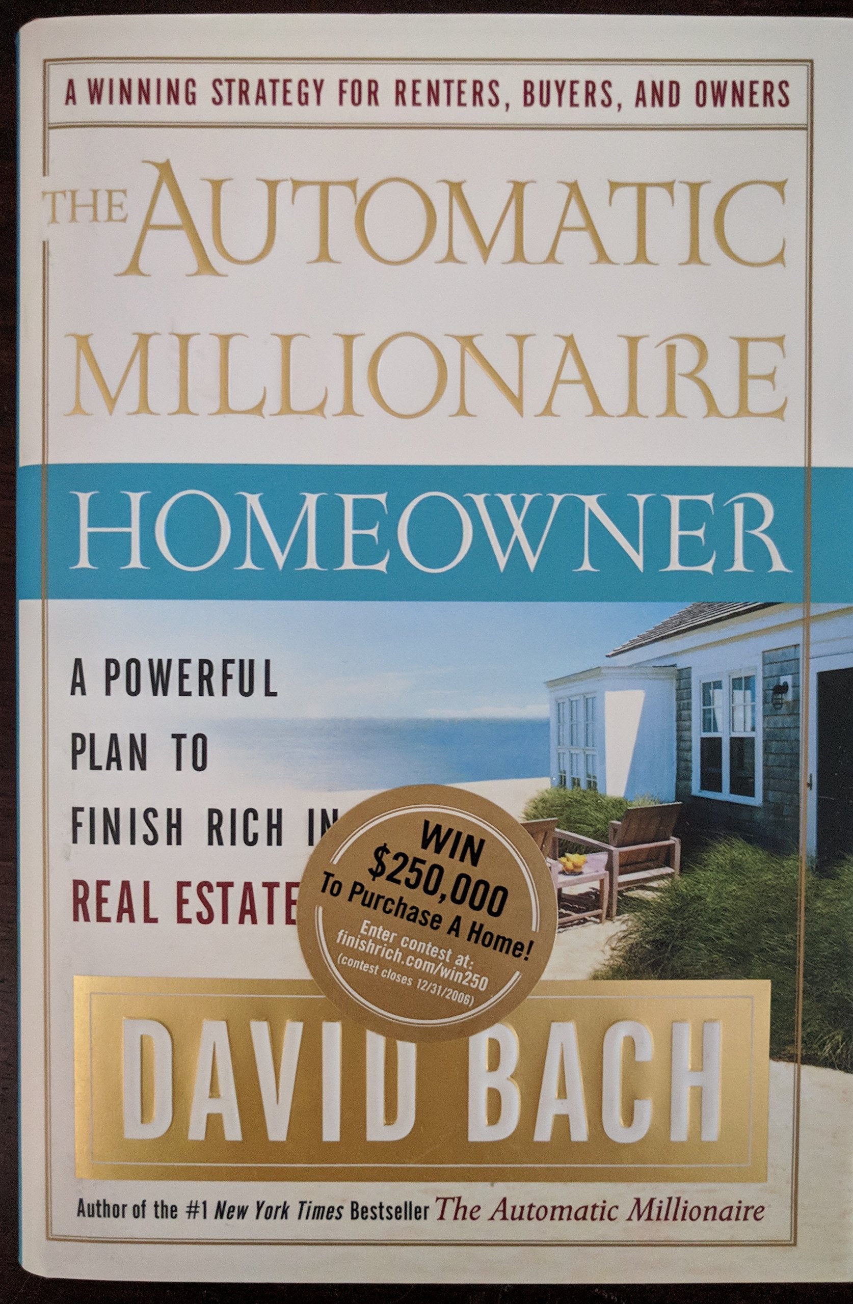 The Automatic Millionaire Homeowner: A Powerful Plan to Finish Rich in Real Estate Business, Finance & Career