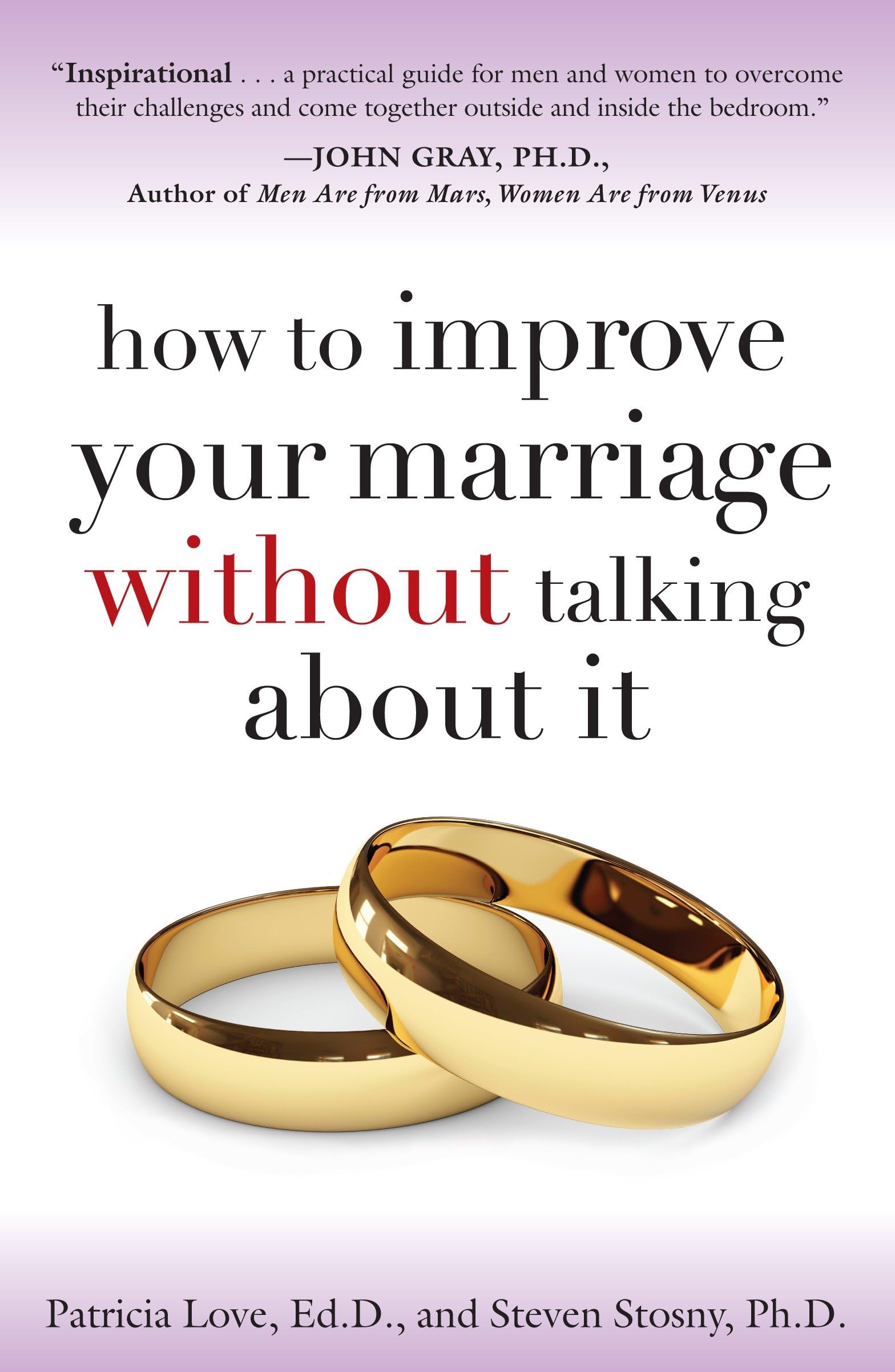 How to Improve Your Marriage Without Talking About It Business, Finance & Career