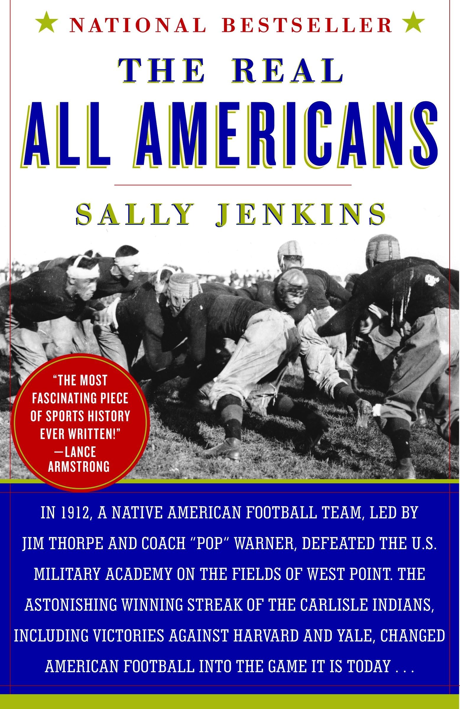 The Real All Americans: The Team That Changed a Game, a People, a Nation Books