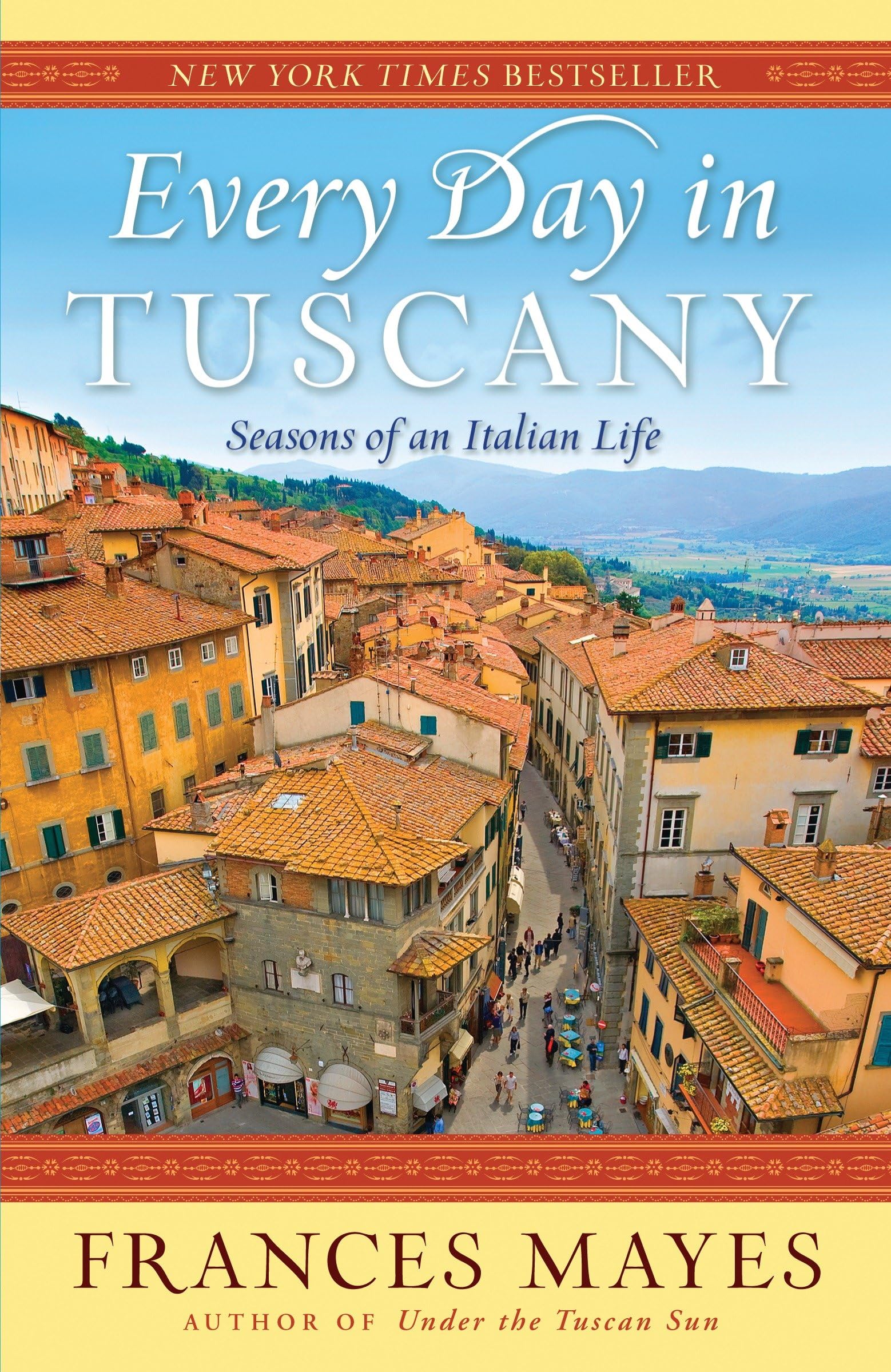 Every Day in Tuscany Art & Literature Books