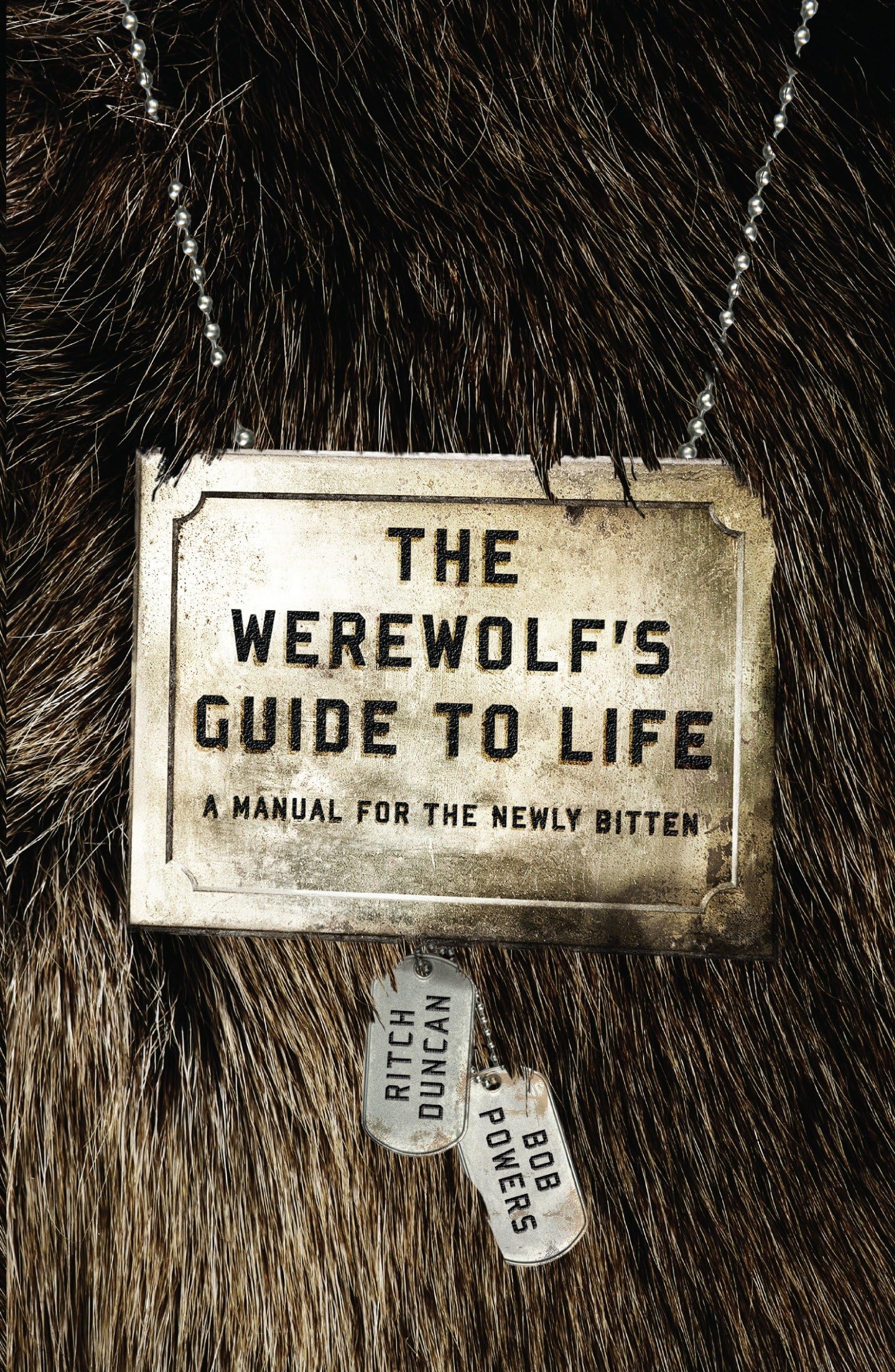 The Werewolf's Guide to Life: A Manual for the Newly Bitten Social Sciences