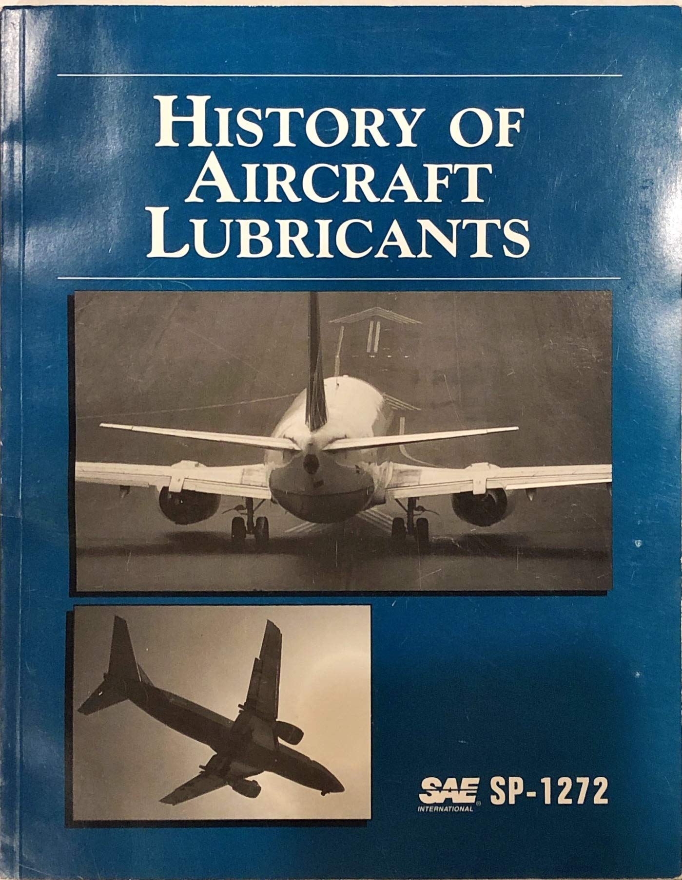 History of Aircraft Lubricants book