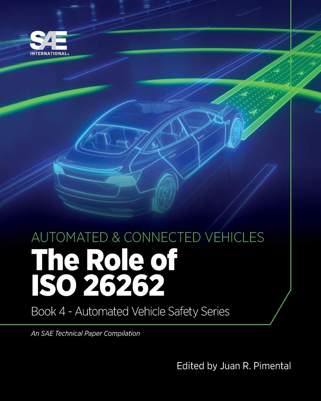 The Role of ISO 26262: Book 4 - Automated Vehicle Safety Business, Finance & Career
