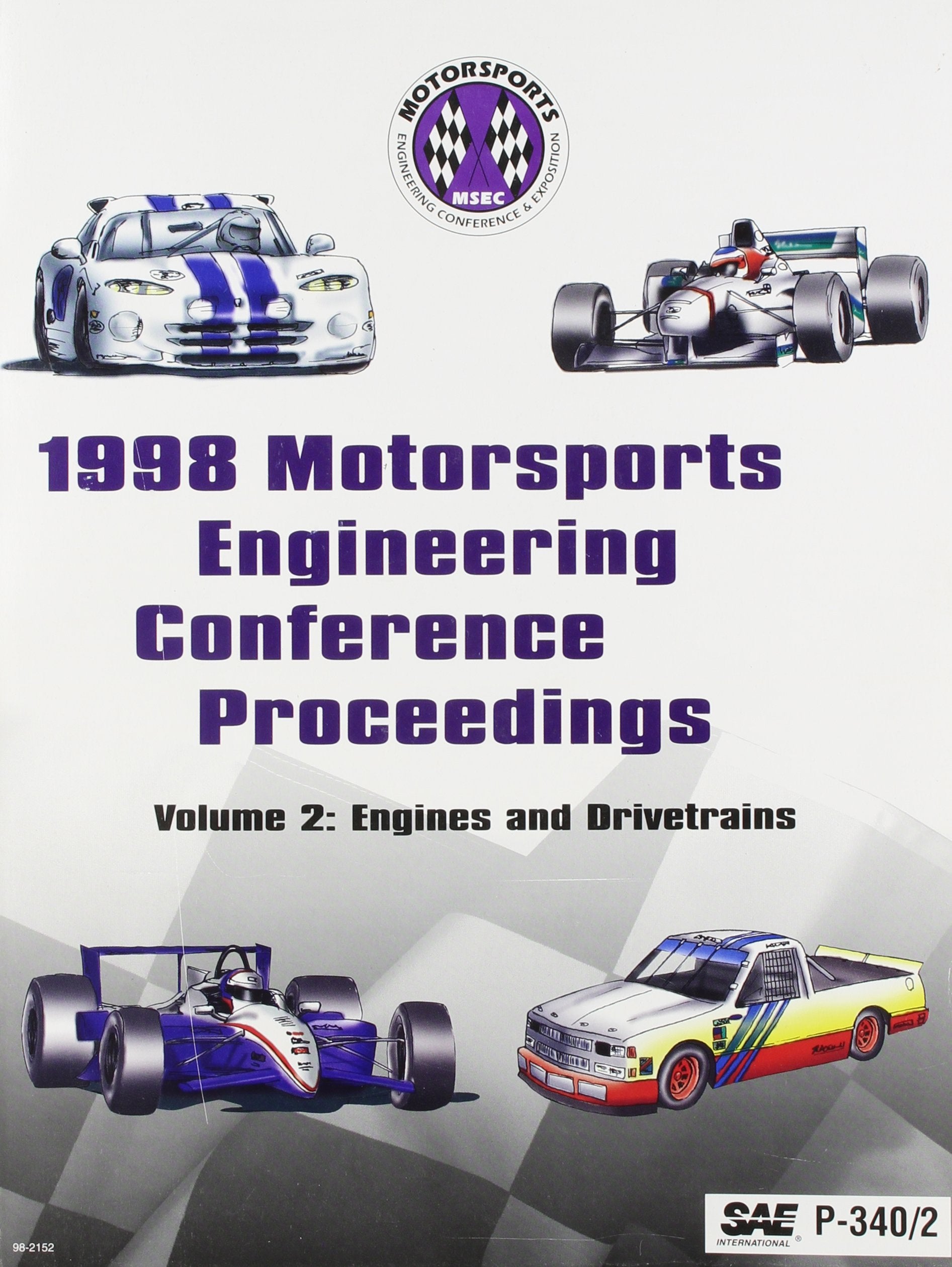 1998 Motorsports Engineering Conference Proceedings: Engines and Drivetrains (Proceedings Series) Business & Technology