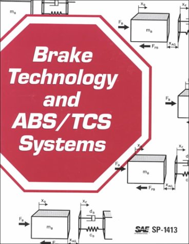 Brake Technology and Abs/Tcs Systems (S P (Society of Automotive Engineers)) Business & Technology