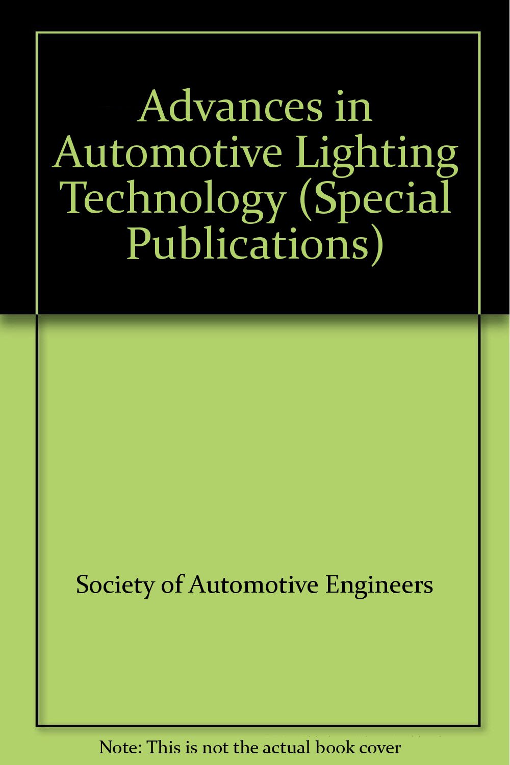 Advances in Automotive Lighting Technology (Special Publications S.) Business & Technology