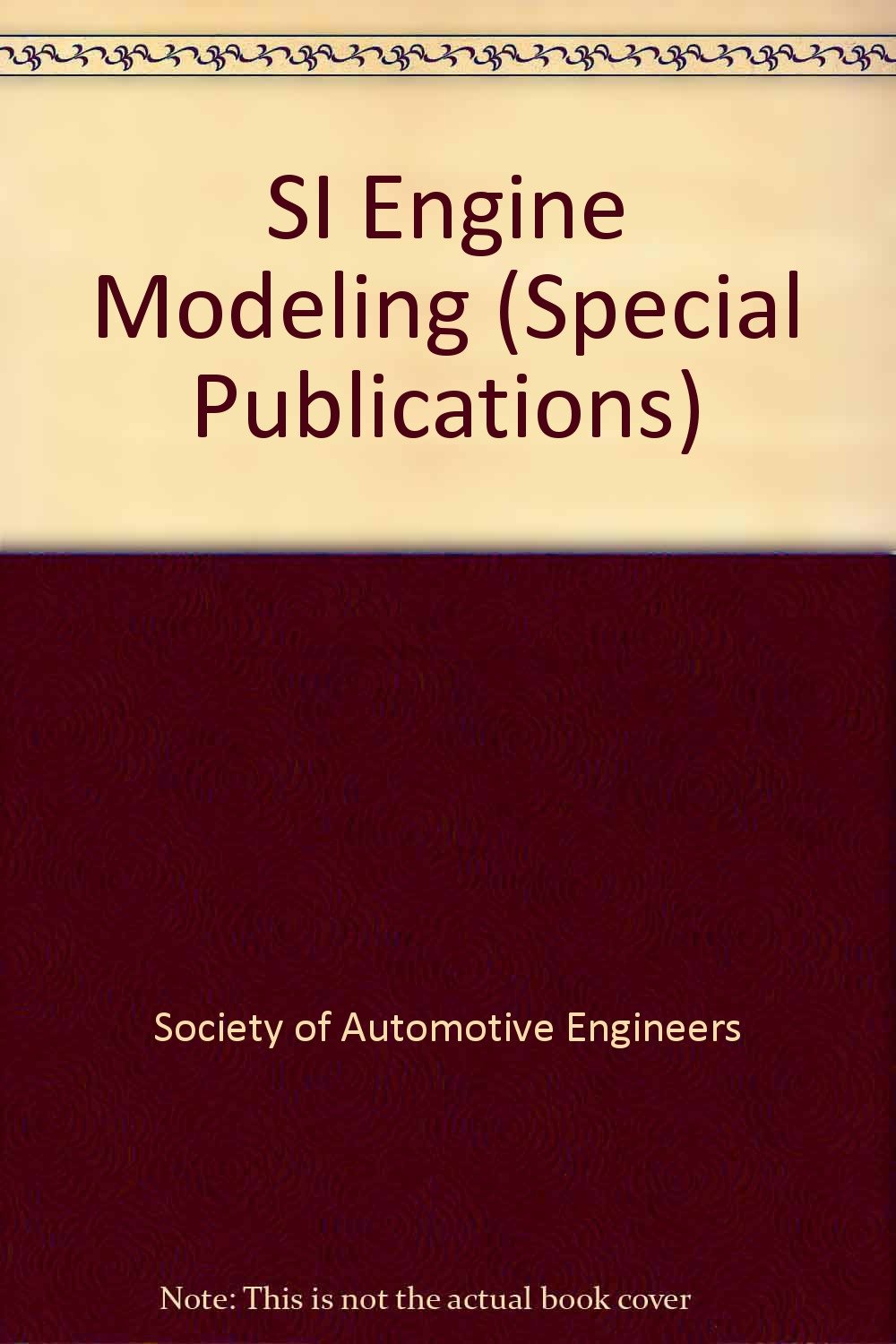 Si Engine Modeling (Special Publications S.) Business & Technology