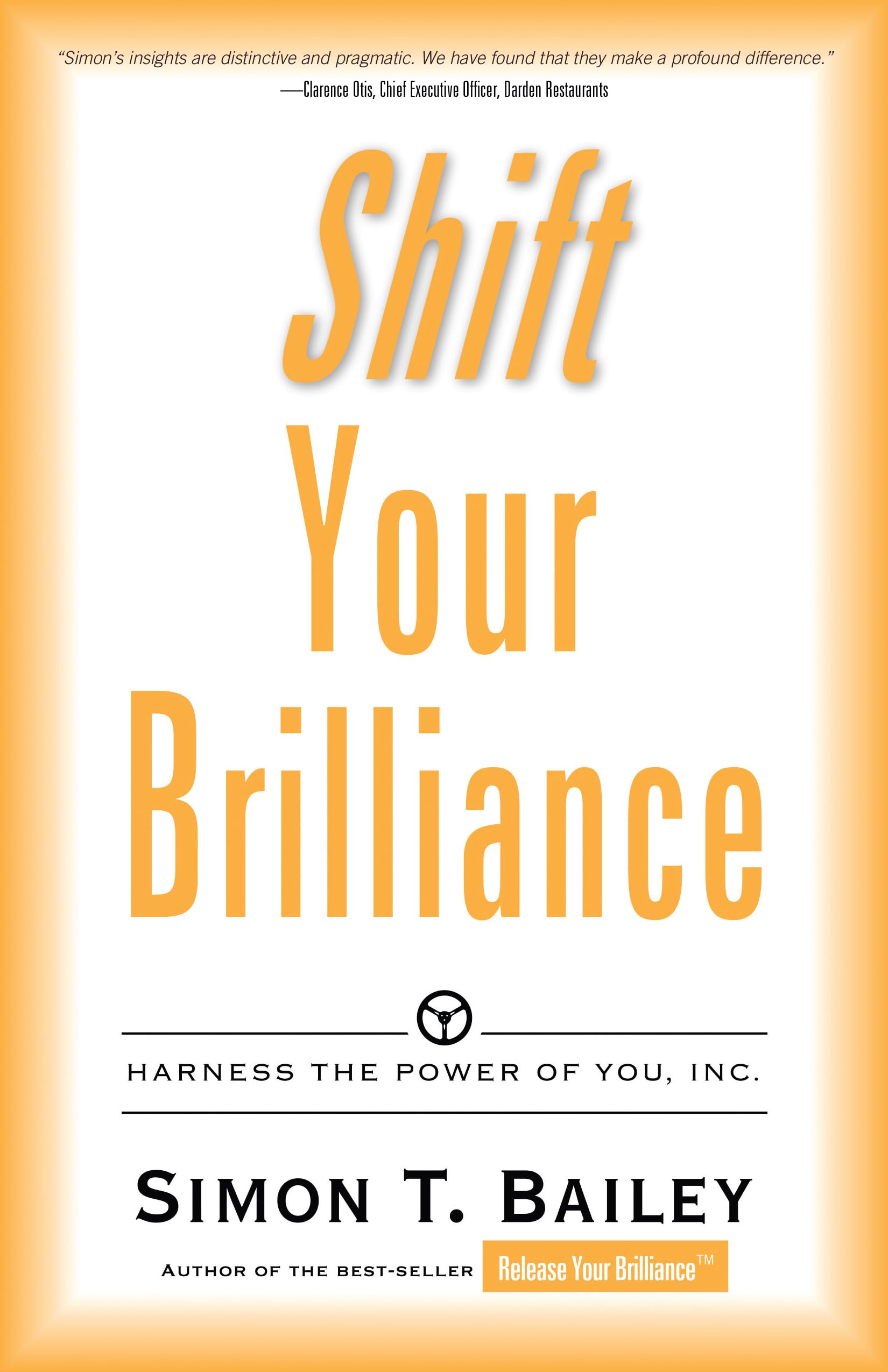 Shift Your Brilliance: Harness the Power of You, Inc. (Brilliant Living) Business, Finance & Career