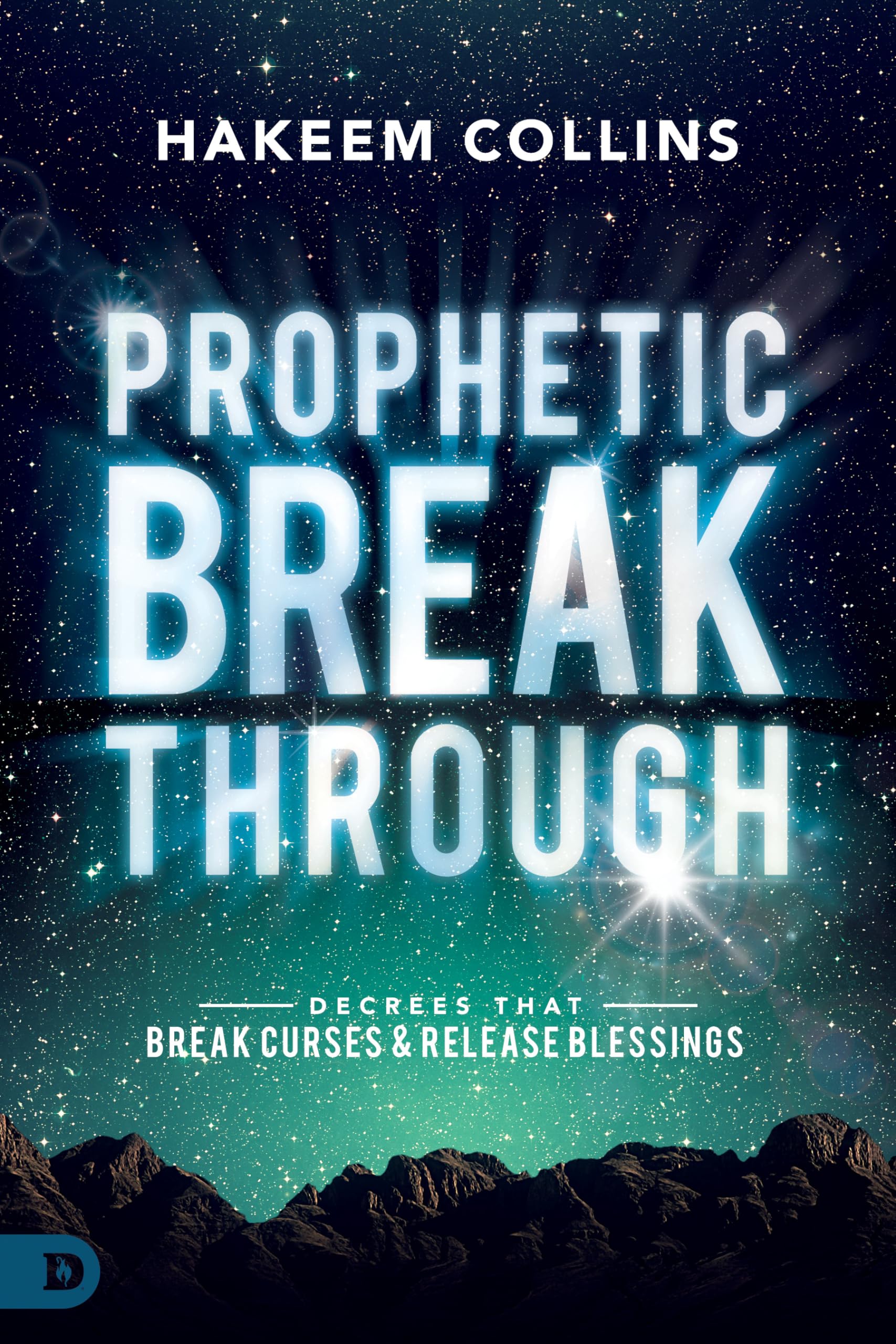 Prophetic Breakthrough: Decrees That Break Curses and Release Blessings Social Sciences