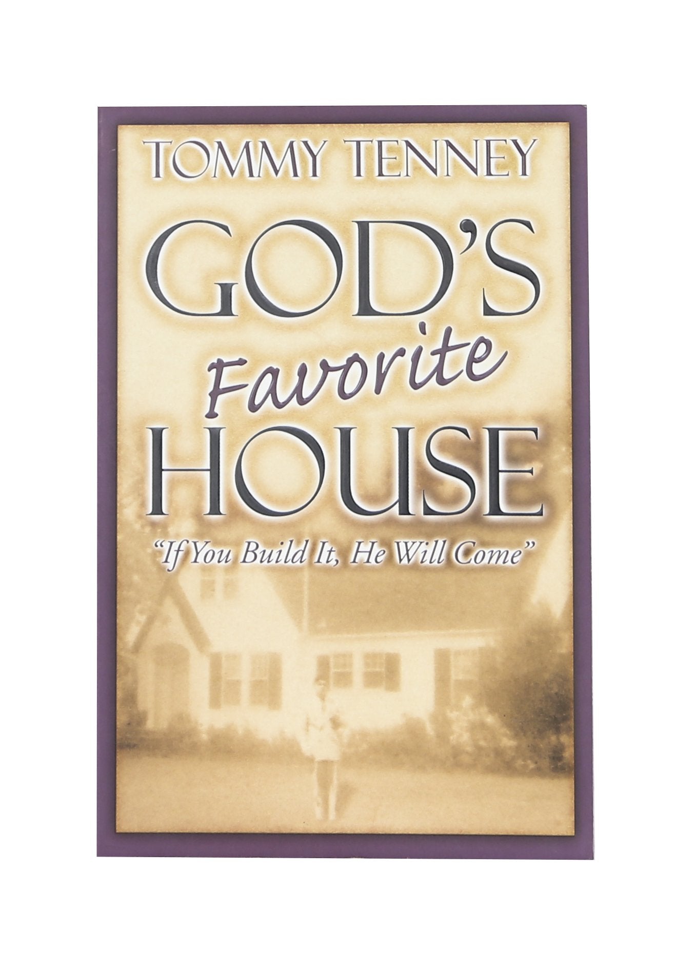 God's Favorite House: From Visitation to Habitation Religion & Esotericism