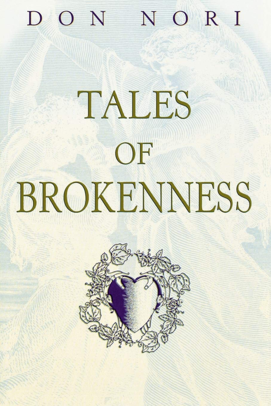 Tales of Brokenness: Journeys with an Unlikely Companion Religion & Esotericism