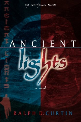 Ancient Lights: The Watchman Series: The Watchman Diaries Suspense & Thrillers