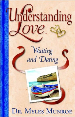 Understanding Love: Waiting and Dating: Waiting and Dating H/b Partnership & Love