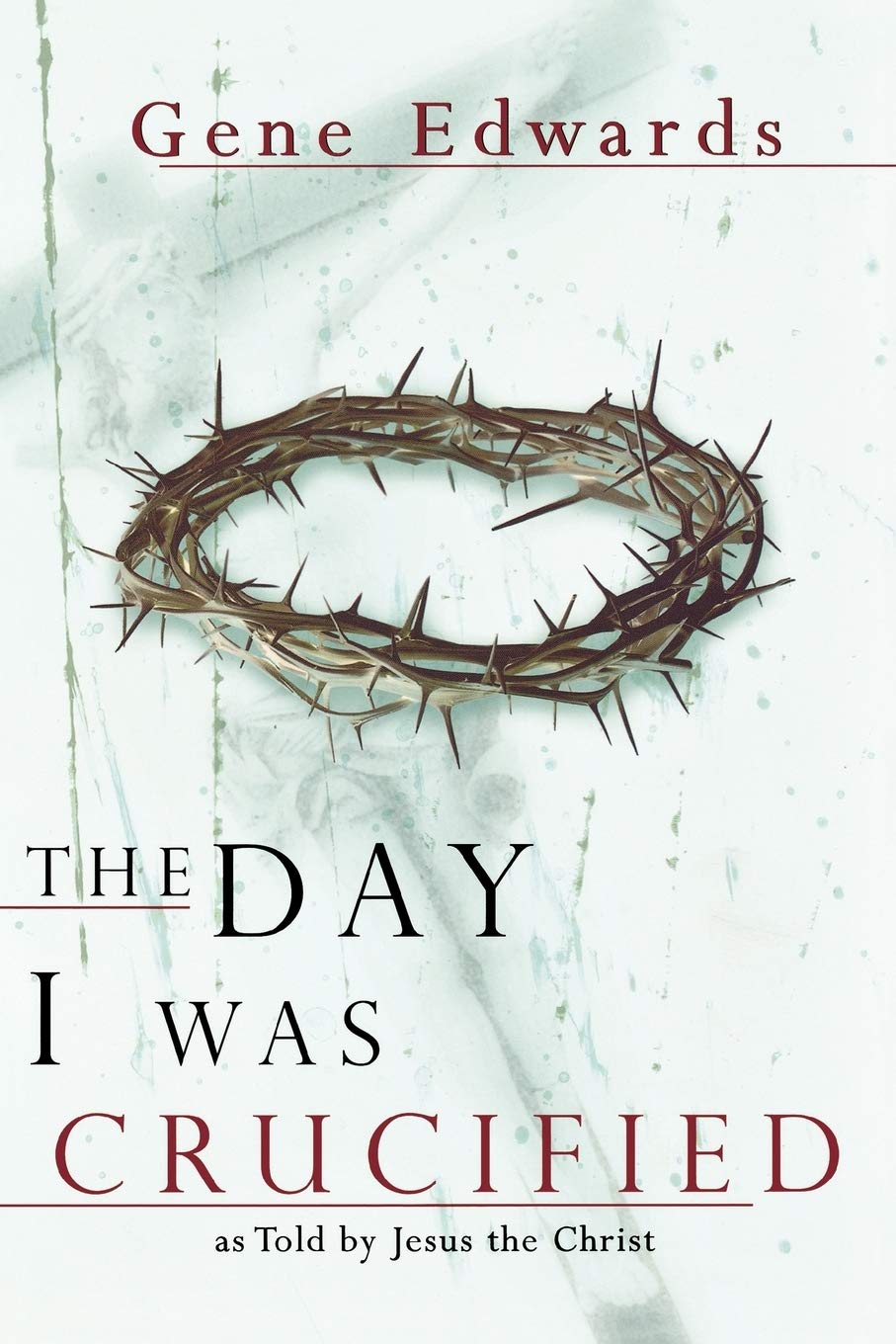 The Day I Was Crucified Non-fiction