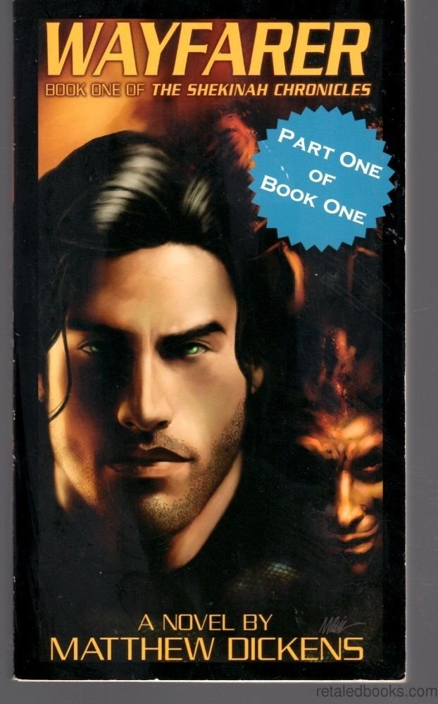 The Wayfarer Part 1 (Shekinah Chronicles) Books